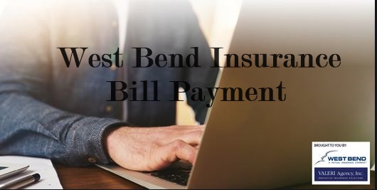 How To Make West Bend Insurance Online Bill Pay